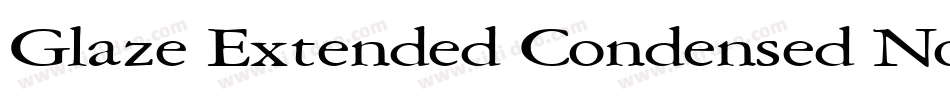Glaze Extended Condensed Normal字体转换